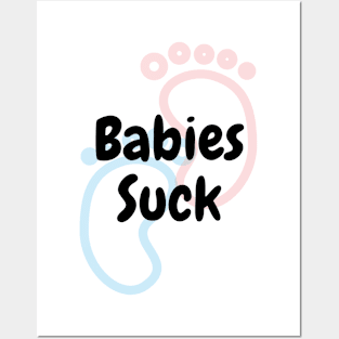 Babies Suck Posters and Art